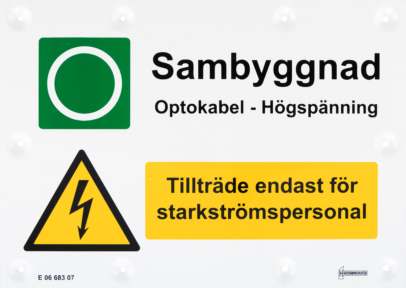 SKYLT SAMB OPTO HÖGSP AL