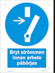 SKYLT BRYT STRÖMMEN AL