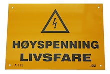 VARSELSKILT "HØYSP.LIVSFARE" A115         A 115