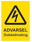 SKILT ADVARSEL DOBBELMATING SILKETRYKKET FOLIE, 74X52 MM