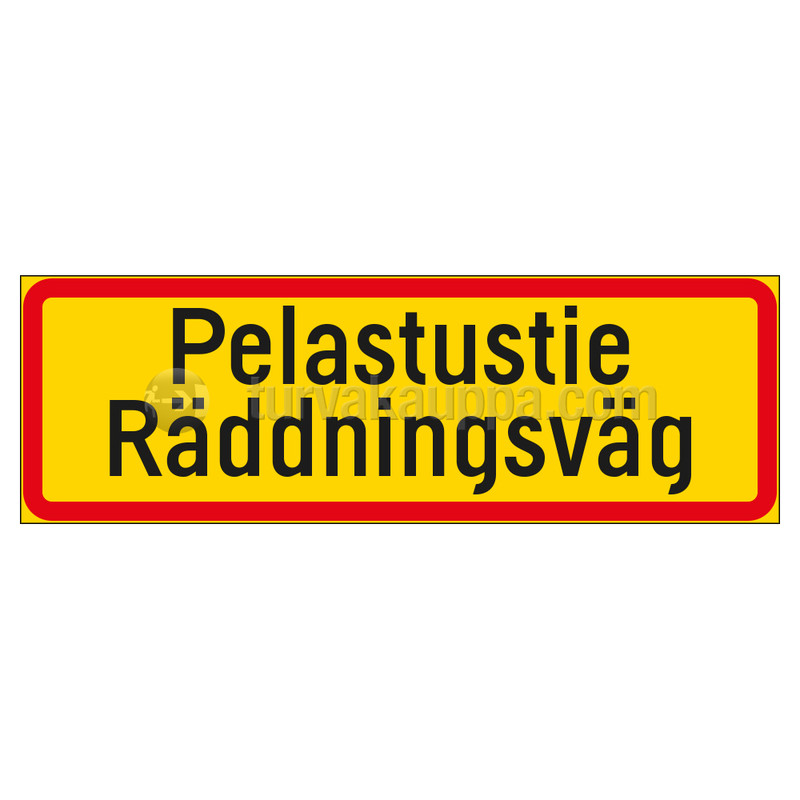 VÄGMÄRKE PELASTUSTIE - RÄDDNINGSVÄG