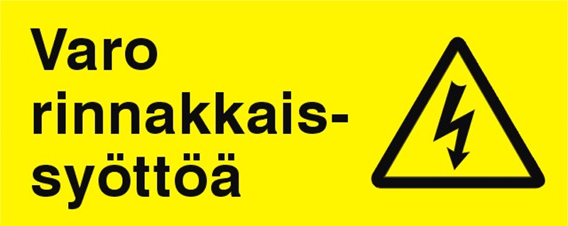 MÄRKSKYLT VARO RINNAKKAISSYÖTTÖÄ
