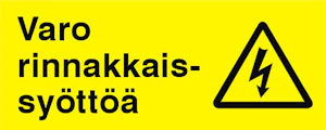 normiopaste Märkskylt varo rinnakkaissyöttöä